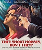 They Shoot Horses, Don't They? (1969)