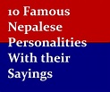 dailyquotesblog: 10 Famous Nepalese Personalities With their Sayings