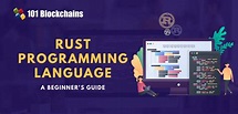 Introduction to Rust Programming Language - 101 Blockchains