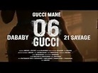 Gucci Mane ft Dababy & 21 Savage - 06 Gucci (Official Audio) - YouTube