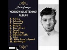 Zayn Malik - 'Nobody Is Listening' Full Album | Non stop playlists ...