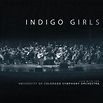Indigo Girls Live With The University Of Colorado Symphony Orchestra ...