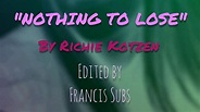 Richie Kotzen - Nothing To Lose (ENG - SPA lyrics by FRANCIS SUBS ...