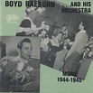 Boyd Raeburn Boyd Raeburn And His Orchestra 1944-1945 US CD album (CDLP ...