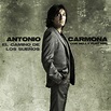Antonio Carmona - El Camino De Los Suenos [digital single] (2011 ...