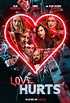 Love Hurts (2022) - Release info - IMDb