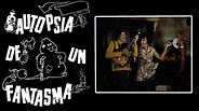 Watch Autopsia de un fantasma (1968) Full Movie Online - Plex