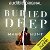 Buried Deep – Margot Hunt
