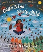 Cada Nino/Every Child: A Bilingual Songbook for Kids : Hinojosa, Tish ...