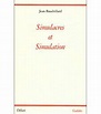 Simulacres et simulation - broché - Jean Baudrillard, Livre tous les ...