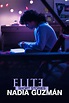 Elite Short Stories: Nadia Guzmán Pictures - Rotten Tomatoes