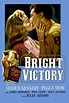 Bright Victory (1951) - Posters — The Movie Database (TMDB)