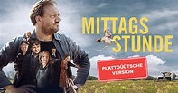 Mittagsstunde - Plattdeutsche Version | videociety