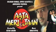 Aaja Meri Jaan Full Movie Online - Watch HD Movies on Airtel Xstream Play