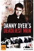 Buy Danny Dyer's Deadliest Men - Series 1, 2 Online | Sanity