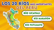 Los 20 Ríos Más Importantes Del Perú I TOP 20 Ríos Del Perú 🌊💧🇵🇪 - YouTube