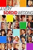 A Very Sordid Wedding (2017) — The Movie Database (TMDB)