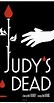 Judy's Dead (2014) - IMDb