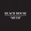 Beach House – Myth Lyrics | Genius Lyrics