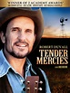 Tender Mercies - Full Cast & Crew - TV Guide