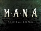 Mana Amor Clandestino Letra (Video Oficial) - YouTube