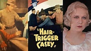 HAIR-TRIGGER CASEY (1936) Jack Perrin, Betty Mack & Ed Cassidy ...