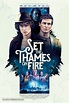 Set The Thames On Fire film review: London's burning - SciFiNow