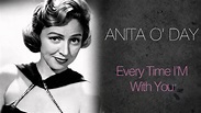 Anita O'Day - Every Time I'M With You - YouTube