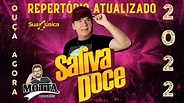 SALIVA DOCE 2022 REPERTÓRIO ATUALIZADO - YouTube