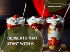 Desserts That Start With K – MeetFresh