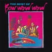 Bow Wow Wow - The Best Of | Releases | Discogs