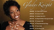 Gladys Knight Greatest Hits Full album- Best Songs of Gladys Knight ...