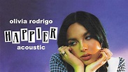 Olivia Rodrigo - Happier (Acoustic) - YouTube