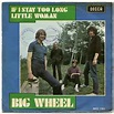 Big Wheel - If I Stay Too Long / Little Woman (1970, Vinyl) | Discogs