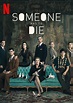 Someone Has to Die - Where to Watch and Stream - TV Guide