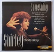 Shirley Bassey – Something (1998, CD) - Discogs