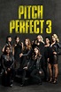Pitch Perfect 3 (2017) - Posters — The Movie Database (TMDB)