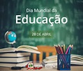 Dia Mundial da Educação • Secretaria Municipal de Educação de Caucaia CE