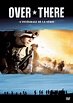 Over There - L'intégrale de la série : bande annonce du film, séances ...