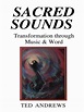SACRED SOUNDS Transformation through Music & Word | Magic (Paranormal ...