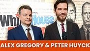 Alex Gregory and Peter Huyck: From VEEP to White House Plumbers | The ...