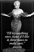 15 Greatest Mae West Quotes Ever - Quotes by Mae West About Life & Love ...