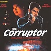 Corruptor - Im Zeichen der Korruption - Film 1999 - FILMSTARTS.de