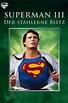 Superman III - Der stählerne Blitz | Film | 1983