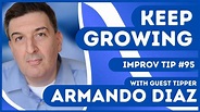 Improv Tips #95 - Keep Growing (w/ Armando Diaz) (2017) - YouTube