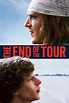 The End of the Tour (2015) | The Poster Database (TPDb)