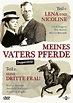 Meines Vaters Pferde, 2. Teil: Seine dritte Frau (1954) - IMDb