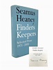 HEANEY, Seamus. Finders Keepers. Selected Prose 1971-2001 [Signed ...