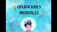 Operaciones Mentales- Explicación con ejemplos - YouTube