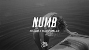 Khalid x Marshmello - Numb (Lyrics) - YouTube Music